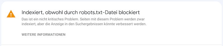 Meldung Indexiert obwohl durch robots.txt-Datei blockiert